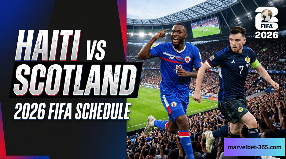 Haiti vs Scotland 2026 FIFA Schedule Historic First Meeting Set for June 13 at Gillette Stadium 1